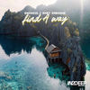 Find a Way - Enosoul&Rhey Osborne