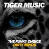 Dirty Minds (Dub Mix) - The Funky Choice