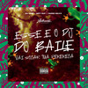 Esse É o Dj do Baile - Vai Socar Tua Perereca (Explicit) - DJ MP7 013&DJ MDF&DJ MANO MAXX