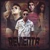 Revienta (Explicit) - Shadick&Dracko Way&Rimsueño