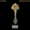 Bendahab (Explicit) - Moms