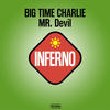Mr. Devil (Radio Edit) - Big Time Charlie