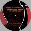 Hip Hop Now (Original Mix) - Francesco Dinoia