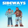 Sideways(feat. Lil One the Champ) (Explicit) - Tejaykush&Lil One the Champ