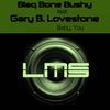 Baby, You (Original Mix) - Gary B. Lovestone&Blaq Bone Bushy