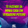 To Fazendo da Minha Casa um Verdadeiro Puteiro (Explicit) - Mc Delux&Club da DZ7&DJ Negritto