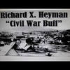 Civil War Buff - Richard X. Heyman