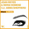 Black & White (Joan Reyes Closing Radio Mix) - Joan Reyes&Sergi Domene&Amba Shepherd