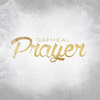 Prayer (Explicit) - Oatmeal