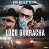 Loco Guaracha - Wolf MIA&Dj Dasten