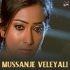 Mussanje Veleyali (From 