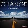 Change (Turbotronic Radio Edit) - Clubhunter