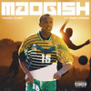 Mdogish (Explicit) - Yanga Chief&Tman Xpress