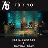 Tú y Yo (Latin Pop) - Los Alfa 8&Maria Escobar&Dayhan Díaz