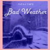 Bad Weather (Explicit) - Pasha Shock