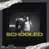 SCHOOLED (Explicit) - Money22