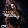 For Your Mind Only (Club Mix) - DJ Fait