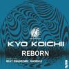 Reborn (Beat Syndrome Remix) - Kyo Koichii