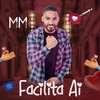Facilita Aí Mozão - Muller Magno