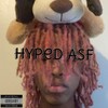 Hyped Asf (Explicit) - Yleezy