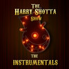 Back in the Room (Instrumental) - Harry Shotta Show&Harry Shotta&DJ Phantasy&Dextone