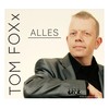 Alles - Tom FOXx