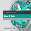 Side 2 Side (Original Mix) - Lombard Street