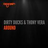 Around (Original Mix) - Dirty Ducks&Thony Vera