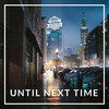 Until Next Time - Probackmusic&Jacobsen