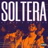 Soltera (Explicit) - Beiby Fa&Beimermusica