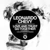 Love & Trust Go Together (Dj Aakmael Dubb) - Leonardo Chevy&DJ Aakmael