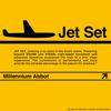 Jet Set(feat. Triple Cast, soupy2k & BeccaTank) (Explicit) - Millennium Abbot&Triple Cast&soupy2k&BeccaTank