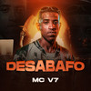 Desabafo (Explicit) - MC V7