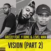 Vision, Pt. 2(feat. Levelman & Y.Done) (Explicit) - Grizzly&Westy&Levelman&Y.Done