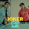 Main Hati - Joker&Irwan