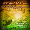 Keep On Making Music - Devon Morgan&Sleepy Time Ghost&Blackout JA&Colourman&Daddy Freddy