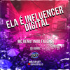 Ela É Influencer Digital (Explicit) - MC Renatinho Falcão&DJ GHR