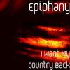 I Want My Country Back - Epiphany