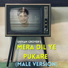 Mera Dil Ye Pukare Male Version - Shivam Grover