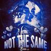 Not The Same (Explicit) - Essi