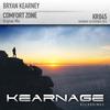 Comfort Zone (Original Mix) - Bryan Kearney