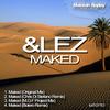 Maked (Original Mix) - &lez