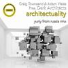 Architectuality (Yuriy From Russia Remix) - Dark Architects&Adam Weiss&Craig Townsend