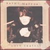 All Roads to the River - Kathy Mattea