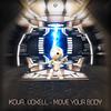 Move Your Body (Original Mix) - Kova&Voxell