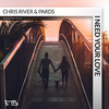 I Need Your Love (Extended Mix) - Chris River&Pards