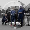 On My Mind(feat. Wardz & Manae) (Explicit) - Wardz&Manae&DL