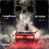 My Kind (Explicit) - Wee2Hard