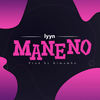 Maneno - Lyyn