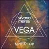 Vega (Original Mix) - Silvano Mereu